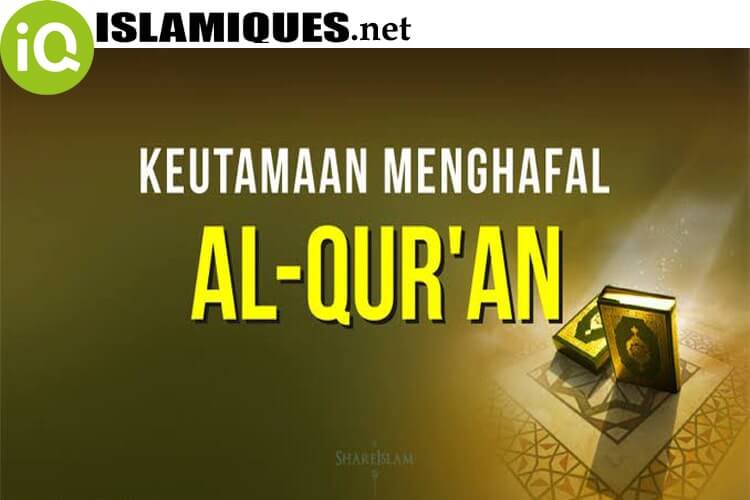 Keutamaan Menghafal Al-Qur’an