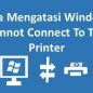 Mengatasi Windows Cannot Connect To The Printer (SIMPLE)